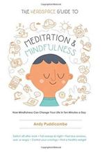 Boek The Headspace Guide to Meditation and Mindfulness 97812, Verzenden, Zo goed als nieuw