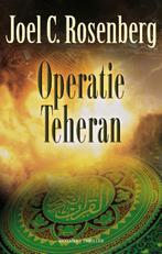 Operatie Teheran  -  Joel C. Rosenberg, Gelezen, Joel C. Rosenberg, Verzenden