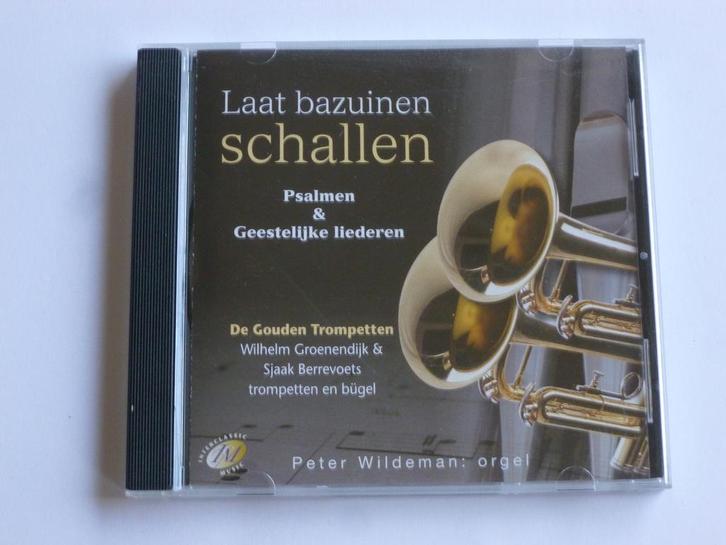 Laat bazuinen Schallen - De Gouden Trompetten / Peter Wildem, Cd's en Dvd's, Cd's | Religie en Gospel, Zo goed als nieuw, Verzenden