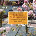 Ode aan Gods eenvoud 9789056253004 Arjan Broers, Boeken, Verzenden, Zo goed als nieuw, Arjan Broers