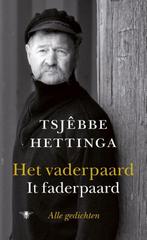 Het vaderpaard 9789023459965 Tsjêbbe Hettinga, Verzenden, Zo goed als nieuw, Tsjêbbe Hettinga