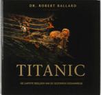 Titanic 9789067076388 R. Ballard, Boeken, Verzenden, Gelezen, R. Ballard