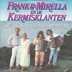 vinyl single 7 inch - Frank &amp; Mirella - Als Ik De Tor..., Zo goed als nieuw, Verzenden