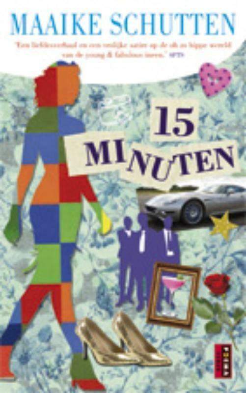 15 minuten 9789021009414 Maaike Schutten, Boeken, Romans, Gelezen, Verzenden