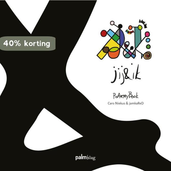 Jij & Ik PoArtryBook 9789493059740 Caro Niekus, Boeken, Gedichten en Poëzie, Zo goed als nieuw, Verzenden