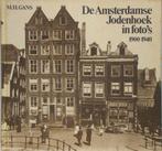 De Amsterdamse jodenhoek in fotos 1900-1940 9789025900939, Boeken, Verzenden, Gelezen, M.H. Gans