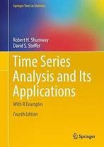 Time Series Analysis and Its Applications : With R Examples., Boeken, Zo goed als nieuw, Robert H. Shumway, David S. Stoffer, Verzenden