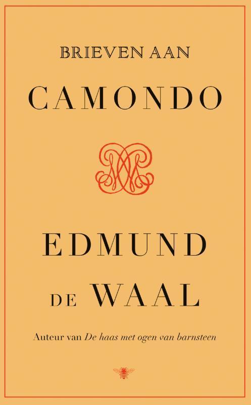 Brieven aan Camondo 9789403124513 Edmund de Waal, Boeken, Literatuur, Zo goed als nieuw, Verzenden