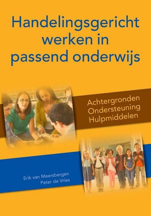 9789491269257 Handelingsgericht werken in passend onderwijs, Boeken, Schoolboeken, Zo goed als nieuw, Verzenden