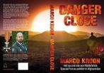 Danger Close 9789083079912 Marco Kroon, Boeken, Verzenden, Gelezen, Marco Kroon
