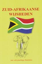 Zuid-Afrikaanse wijsheden 9789055136544, Boeken, Verzenden, Zo goed als nieuw