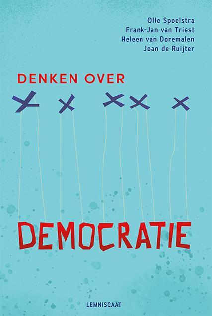 Denken over democratie 9789047713746 Olle Spoelstra, Boeken, Filosofie, Zo goed als nieuw, Verzenden
