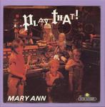 Play That! – Mary Ann / Tomorrow (1-7-Vinyl-Single), Ophalen of Verzenden, Nieuw in verpakking