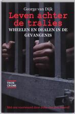 Leven achter de tralies / True crime 9789038918839, Verzenden, Gelezen, G. van Dijk