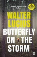 Butterfly on the Storm 9781405921343 Walter Lucius, Boeken, Verzenden, Gelezen, Walter Lucius