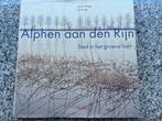 Alphen aan den Rijn – Stad in het groene hart, 20e eeuw of later, Verzenden, Nieuw, Jan den Hengst & Jan van Rijn