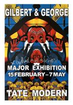 Gilbert & George - Major Exhibition Tate Modern (2007 -