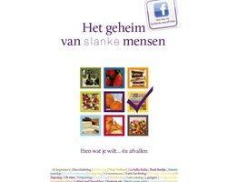 Het geheim van slanke mensen - Het geheim van slanke mensen, Boeken, Kookboeken, Ophalen of Verzenden