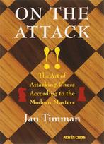 On the Attack 9789056911874 J. Timman, Verzenden, Gelezen, J. Timman