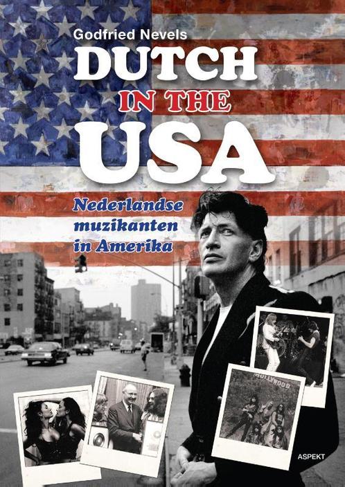 Dutch in the USA 9789463383028 Godfried Nevels, Boeken, Muziek, Gelezen, Verzenden