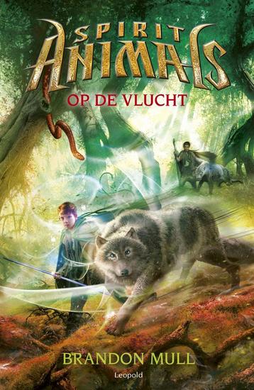 Spirit Animals 2 - Op de vlucht (9789025886721)