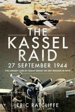 The Kassel Raid, 27 September 1944, Zo goed als nieuw, RATCLIFFE,  Eric
