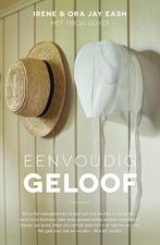 Eenvoudig geloof 9789029723992 Ora Jay Eash, Verzenden, Gelezen, Ora Jay Eash