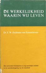 Werkelykheid waarin wy lev 9789060380161, Boeken, Verzenden, Gelezen, F.W. Zeylmans van Emmichoven