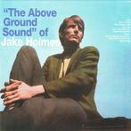 cd card - Jake Holmes - The Above Ground Sound Of Jake Ho..., Verzenden, Zo goed als nieuw