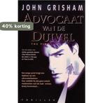 Advocaat van de duivel 9789022957646 John Grisham, Boeken, Verzenden, Gelezen, John Grisham