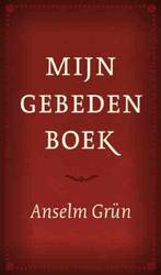 Mijn gebedenboek 9789079001279 Anselm Grün, Boeken, Esoterie en Spiritualiteit, Verzenden, Zo goed als nieuw, Anselm Grün