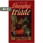 SHANGAI TRIADE 9789035117884 Li Xiao, Verzenden, Gelezen, Li Xiao