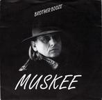vinyl single 7 inch - Muskee - Brother Booze, Cd's en Dvd's, Verzenden, Zo goed als nieuw