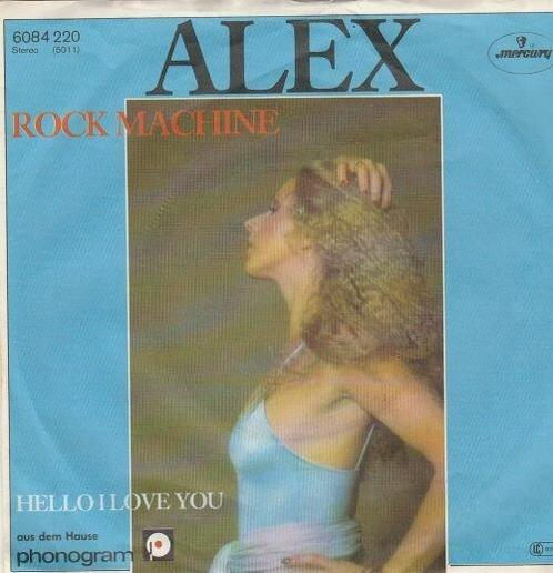 Alex - Rock Machine + Hello I Love You (Vinylsingle), Cd's en Dvd's, Vinyl Singles, Verzenden
