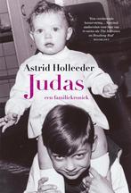 9789400513501 De Holleeder trilogie 1 -   Judas, Boeken, Biografieën, Astrid Holleeder, Zo goed als nieuw, Verzenden