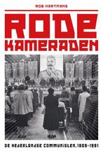 9789401920650 Rode kameraden Rob Hartmans, Verzenden, Nieuw, Rob Hartmans