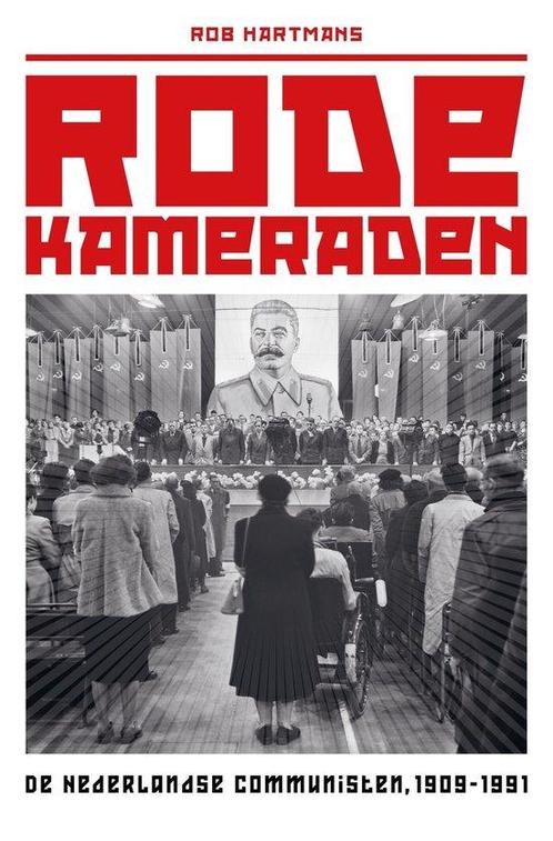 9789401920650 Rode kameraden Rob Hartmans, Boeken, Studieboeken en Cursussen, Nieuw, Verzenden