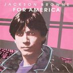 Jackson Browne - For America, Cd's en Dvd's, Vinyl | Rock, Gebruikt, Ophalen of Verzenden
