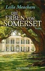 Die Erben von Somerset: Roman von Meacham, Leila  Book, Zo goed als nieuw, Verzenden