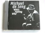 Michael de Jong - Whos fooling who (gesigneerd), Cd's en Dvd's, Cd's | Pop, Verzenden, Zo goed als nieuw