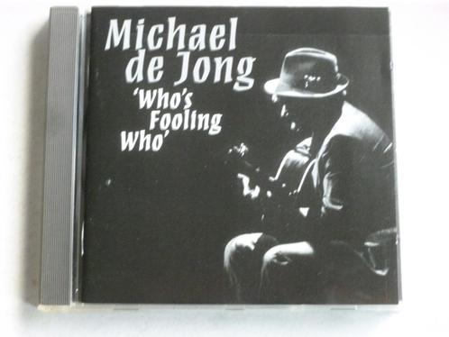 Michael de Jong - Whos fooling who (gesigneerd), Cd's en Dvd's, Cd's | Pop, Zo goed als nieuw, Verzenden