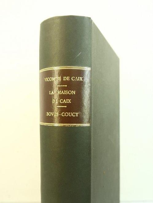 Amédée de Caix de Saint-Aymour - La Maison de Caix, Antiek en Kunst, Antiek | Boeken en Bijbels