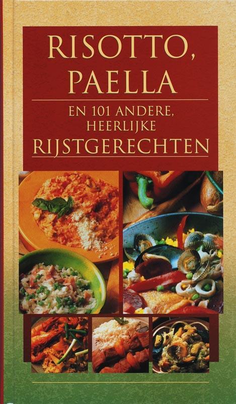 Risotto, Paella en 101 andere heerlijke rijstgerechten, Boeken, Kookboeken, Gelezen, Verzenden