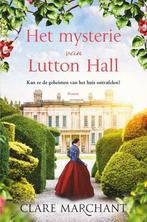 Het mysterie van Lutton Hall 9789402711264 Clare Marchant, Verzenden, Gelezen, Clare Marchant