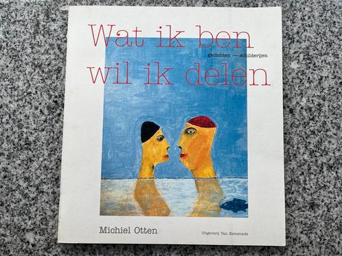 Wat ik ben wil ik delen – gedichten - schilderijen, Boeken, Kunst en Cultuur | Beeldend, Gelezen, Schilder- en Tekenkunst, Verzenden