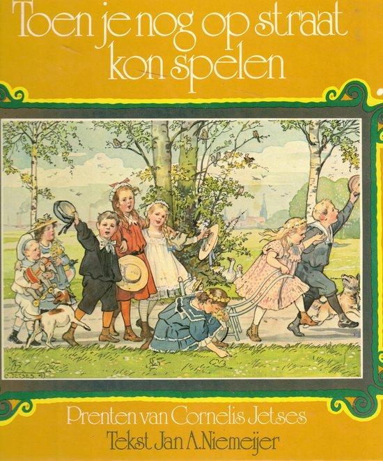 Toen je nog op straat kon spelen 9789060153826 Niemeyer, Boeken, Overige Boeken, Gelezen, Verzenden
