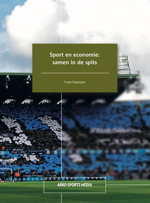 Sport en economie: samen in de spits, 9789054724278, Boeken, Studieboeken en Cursussen, Zo goed als nieuw, Verzenden