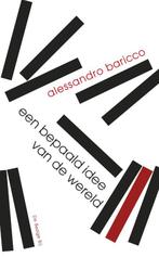 Een bepaald idee van de wereld 9789023486633, Verzenden, Zo goed als nieuw, Alessandro Baricco