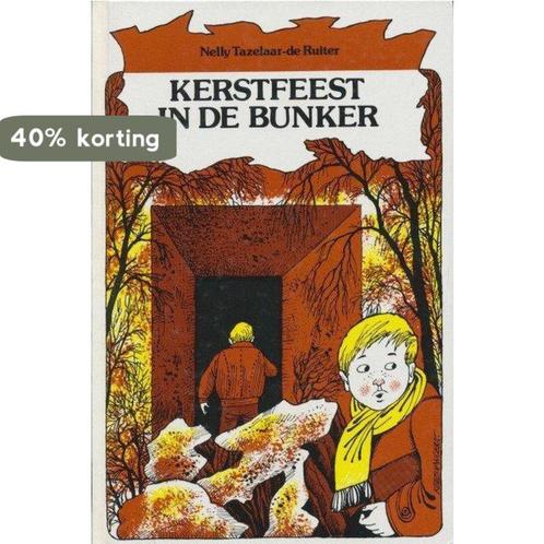 KERSTFEEST IN DE BUNKER 9789033822315 Tazelaar Ruiter, Boeken, Overige Boeken, Gelezen, Verzenden