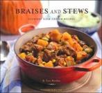 Braises and Stews 9780811860550 Tori Ritchie, Boeken, Verzenden, Gelezen, Tori Ritchie